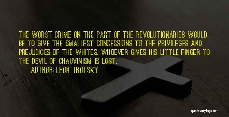 Privileges Quotes By Leon Trotsky