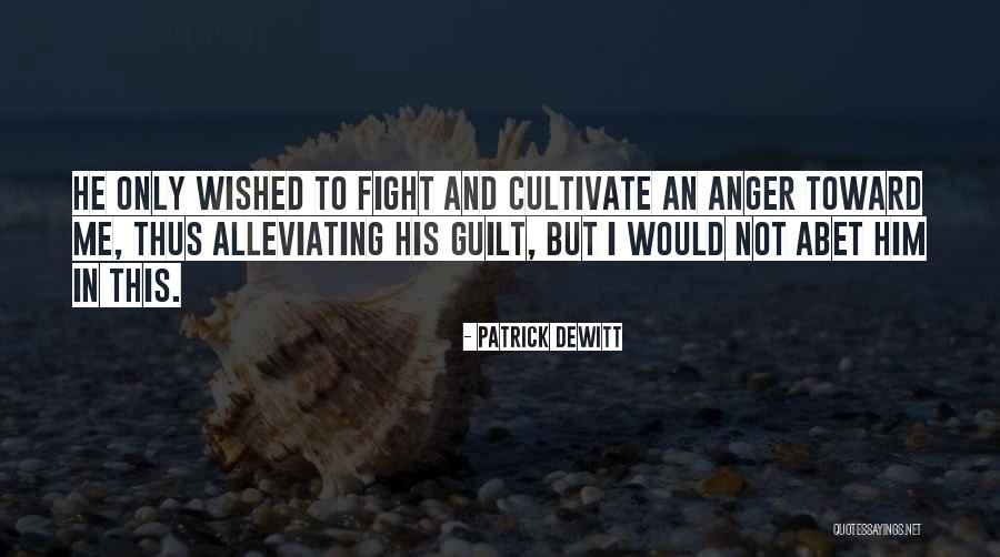 Privilegium By Bill Quotes By Patrick DeWitt Privilegium By Bill Quotes By Patrick DeWitt