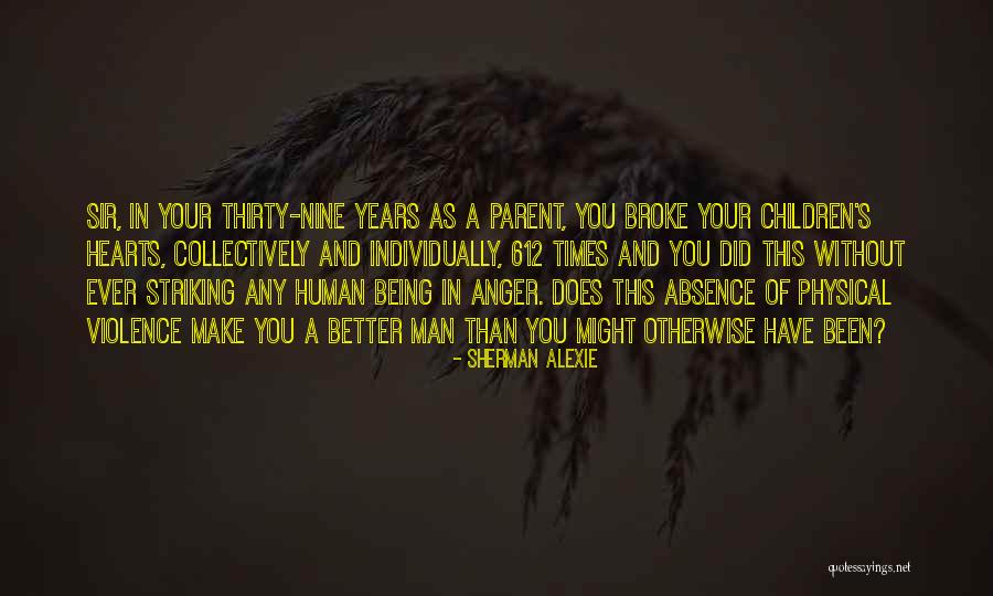 Privim Prin Quotes By Sherman Alexie Privim Prin Quotes By Sherman Alexie