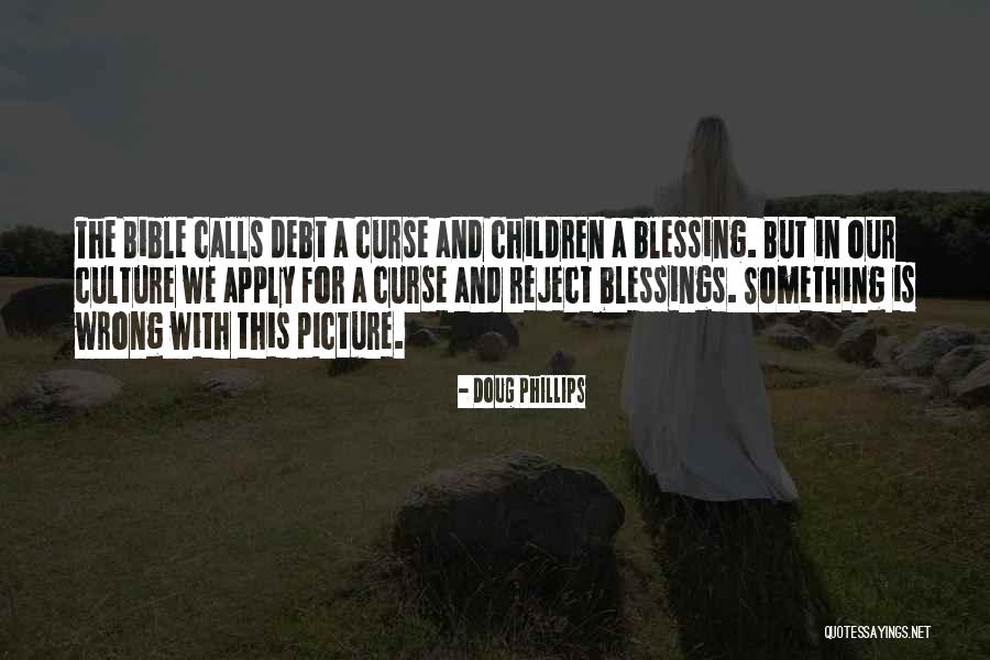 Privina Quotes By Doug Phillips Privina Quotes By Doug Phillips