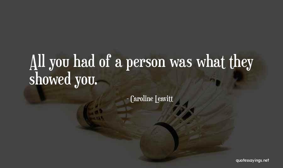 Privire Tulbure Quotes By Caroline Leavitt Privire Tulbure Quotes By Caroline Leavitt