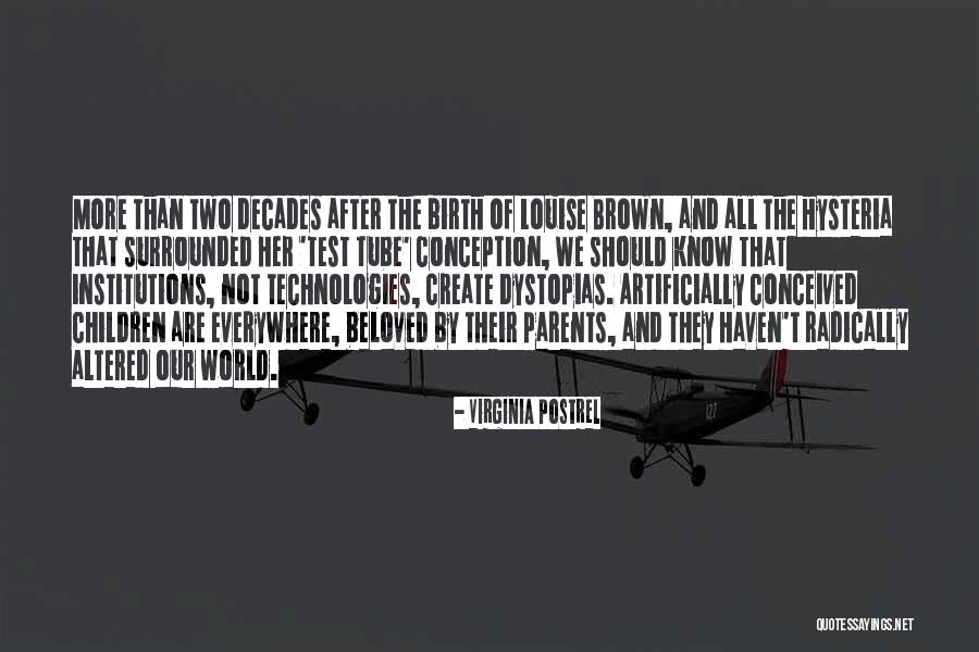 Privotti Quotes By Virginia Postrel Privotti Quotes By Virginia Postrel