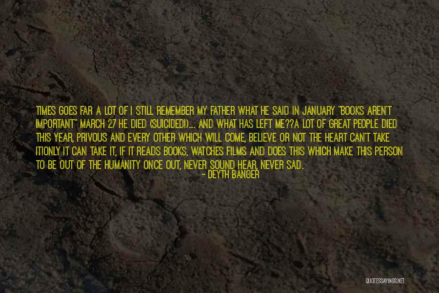 Privous Quotes By Deyth Banger Privous Quotes By Deyth Banger
