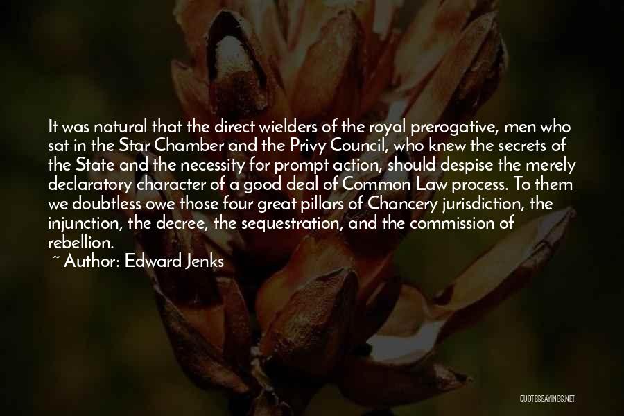 Privy Council Quotes By Edward Jenks