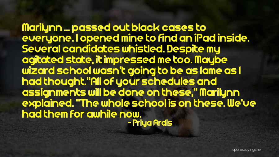 Priya Ardis Quotes 2166415