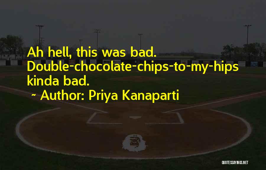 Priya Kanaparti Quotes 1210333