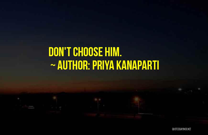 Priya Kanaparti Quotes 1422589