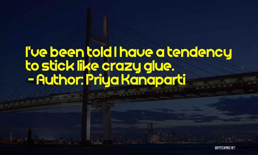 Priya Kanaparti Quotes 1670189