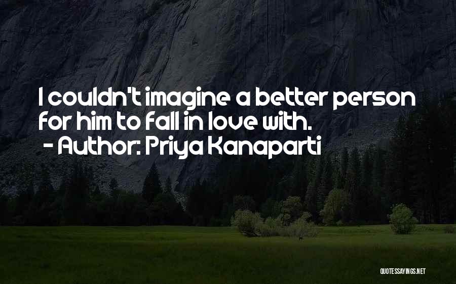 Priya Kanaparti Quotes 1776406