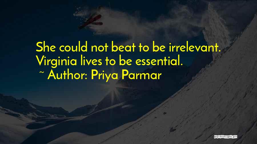 Priya Parmar Quotes 1975921