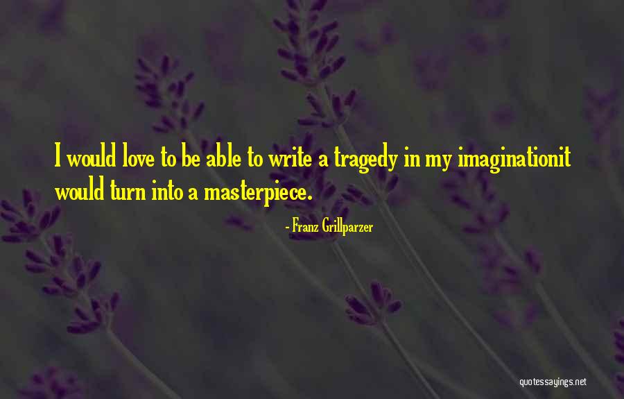 Priyaa Dorsett Quotes By Franz Grillparzer Priyaa Dorsett Quotes By Franz Grillparzer