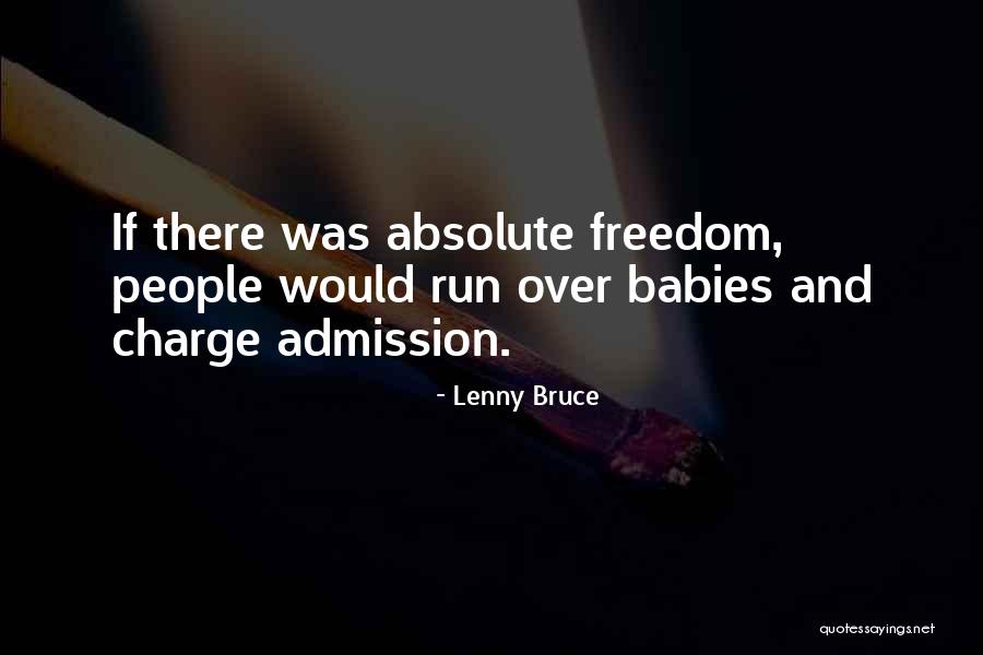 Priyadarshini College Quotes By Lenny Bruce