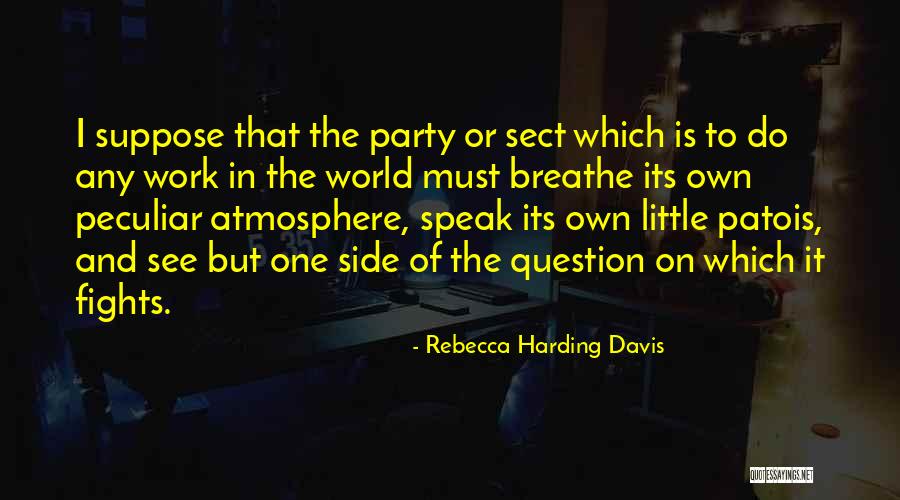Priyankara With Super Quotes By Rebecca Harding Davis Priyankara With Super Quotes By Rebecca Harding Davis
