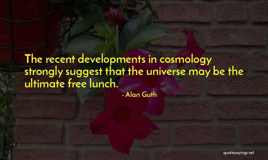 Priyantha Pushpakumara Quotes By Alan Guth Priyantha Pushpakumara Quotes By Alan Guth