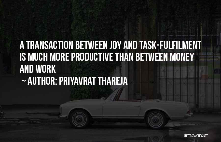 Priyavrat Thareja Quotes 1741513