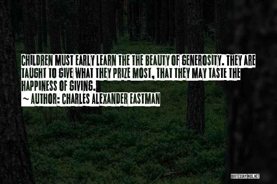 Prize Giving Quotes By Charles Alexander Eastman