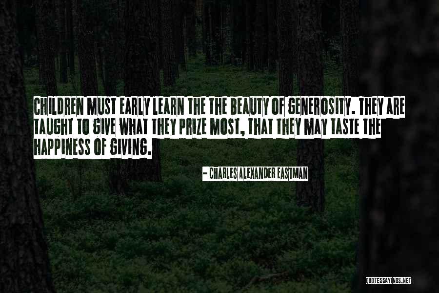 Prize Giving Quotes By Charles Alexander Eastman Prize Giving Quotes By Charles Alexander Eastman