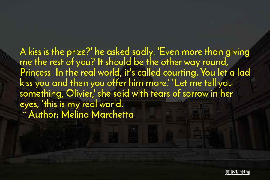 Prize Giving Quotes By Melina Marchetta