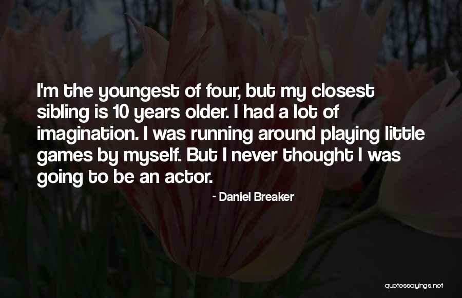 Prize Package Quotes By Daniel Breaker Prize Package Quotes By Daniel Breaker