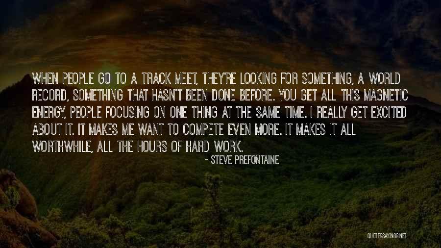 Prize Package Quotes By Steve Prefontaine Prize Package Quotes By Steve Prefontaine