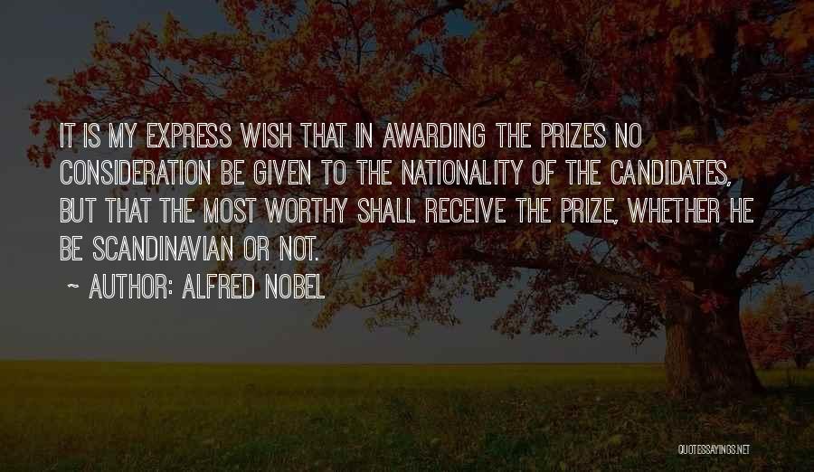 Prizes Quotes By Alfred Nobel