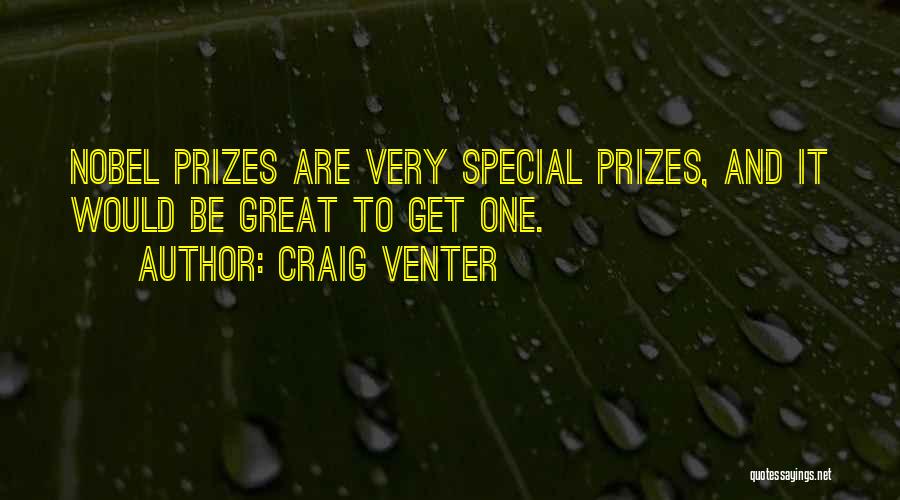 Prizes Quotes By Craig Venter