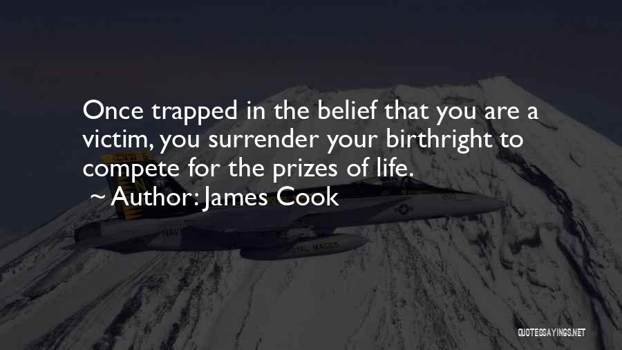 Prizes Quotes By James Cook