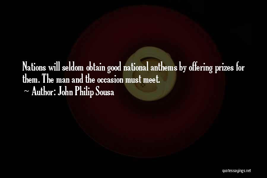 Prizes Quotes By John Philip Sousa