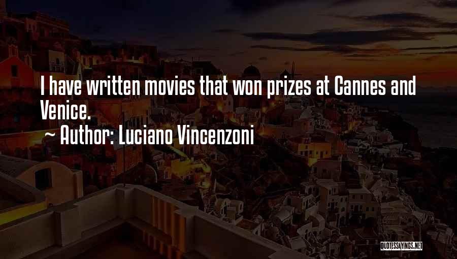 Prizes Quotes By Luciano Vincenzoni