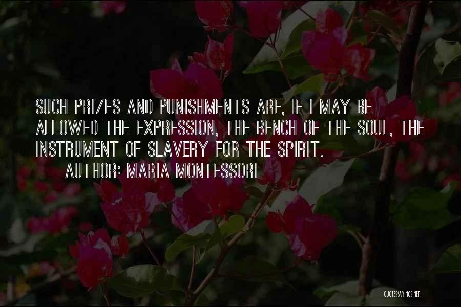 Prizes Quotes By Maria Montessori