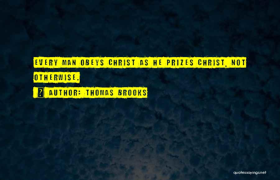 Prizes Quotes By Thomas Brooks