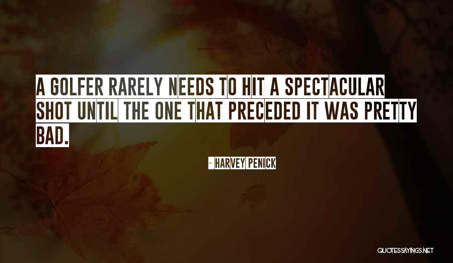 Prizewinner Slip Quotes By Harvey Penick Prizewinner Slip Quotes By Harvey Penick