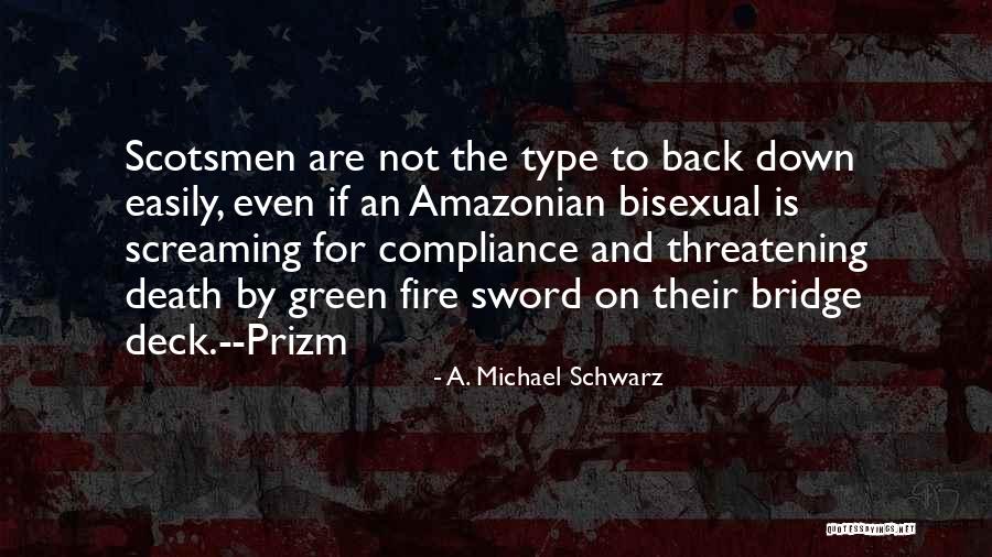 Prizm Quotes By A. Michael Schwarz Prizm Quotes By A. Michael Schwarz