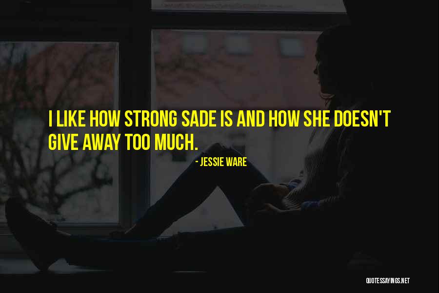 Prizreni Quotes By Jessie Ware Prizreni Quotes By Jessie Ware
