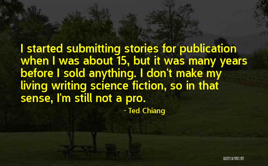 Prljava Bajka Quotes By Ted Chiang Prljava Bajka Quotes By Ted Chiang