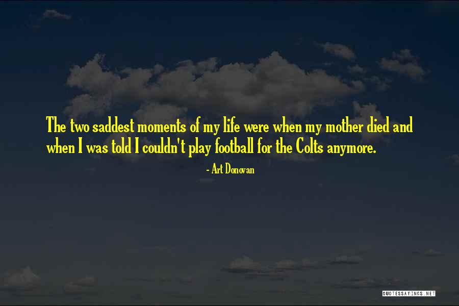 Prljava Kisa Quotes By Art Donovan Prljava Kisa Quotes By Art Donovan
