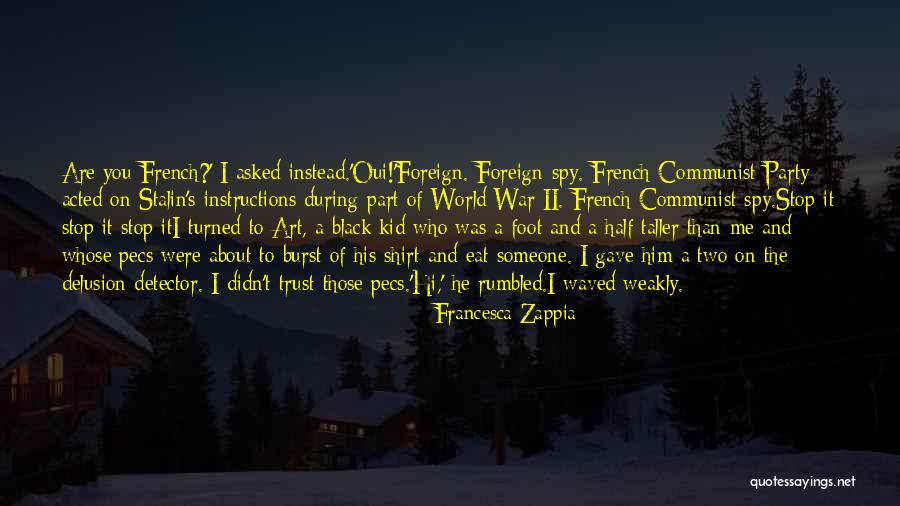 Prno Children Quotes By Francesca Zappia Prno Children Quotes By Francesca Zappia