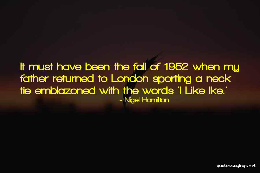 Pro American Rallies Quotes By Nigel Hamilton Pro American Rallies Quotes By Nigel Hamilton