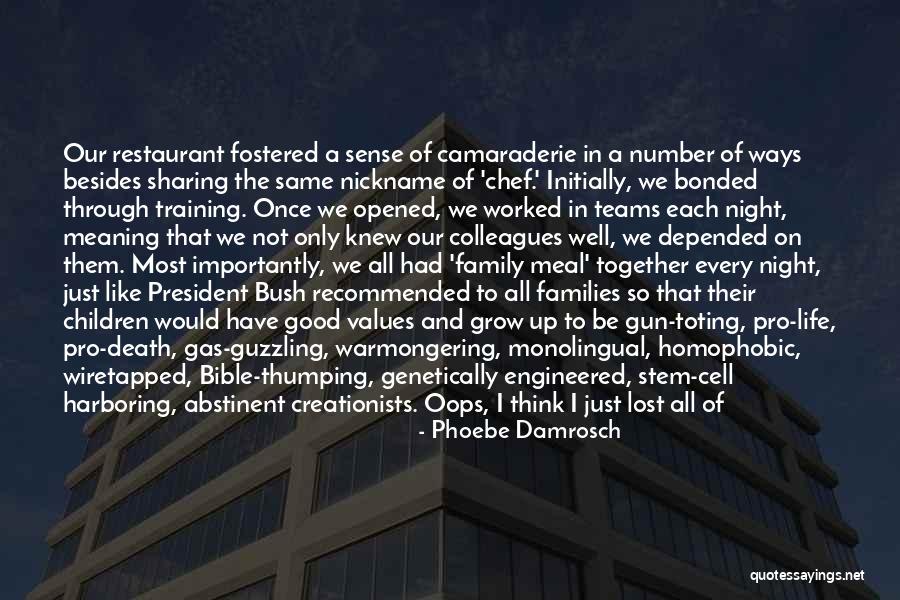 Pro Bush Quotes By Phoebe Damrosch Pro Bush Quotes By Phoebe Damrosch