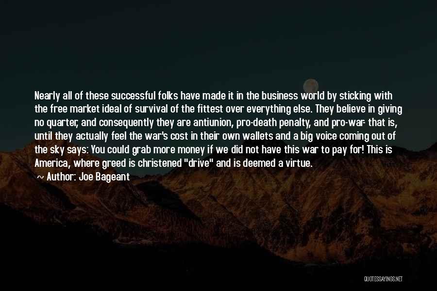 Pro Business Quotes By Joe Bageant