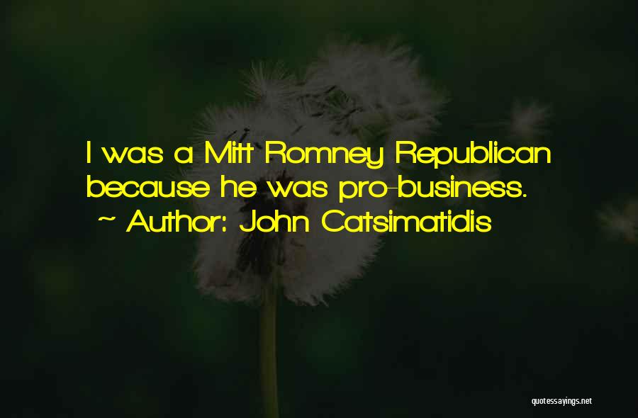 Pro Business Quotes By John Catsimatidis