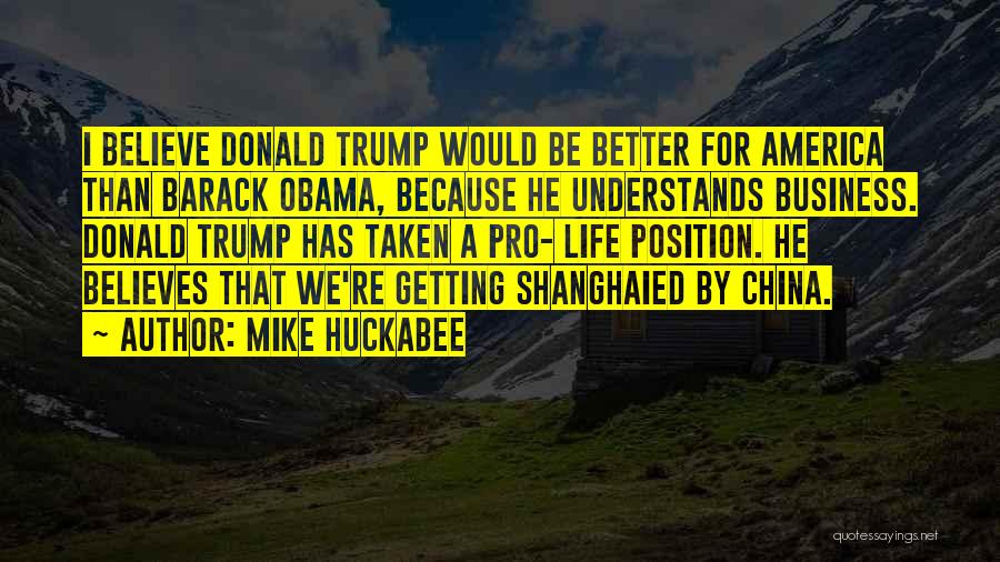 Pro Business Quotes By Mike Huckabee