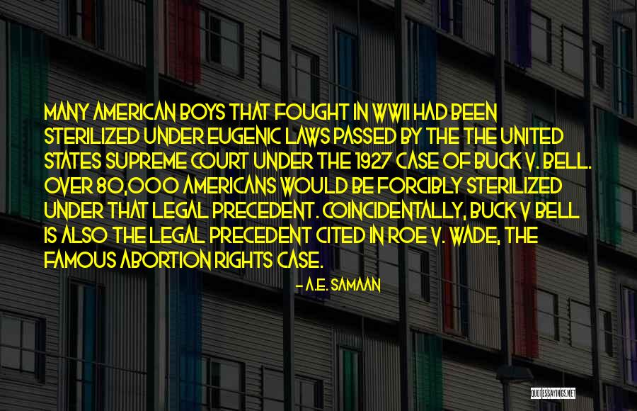 Pro Choice Abortion Quotes By A.E. Samaan Pro Choice Abortion Quotes By A.E. Samaan