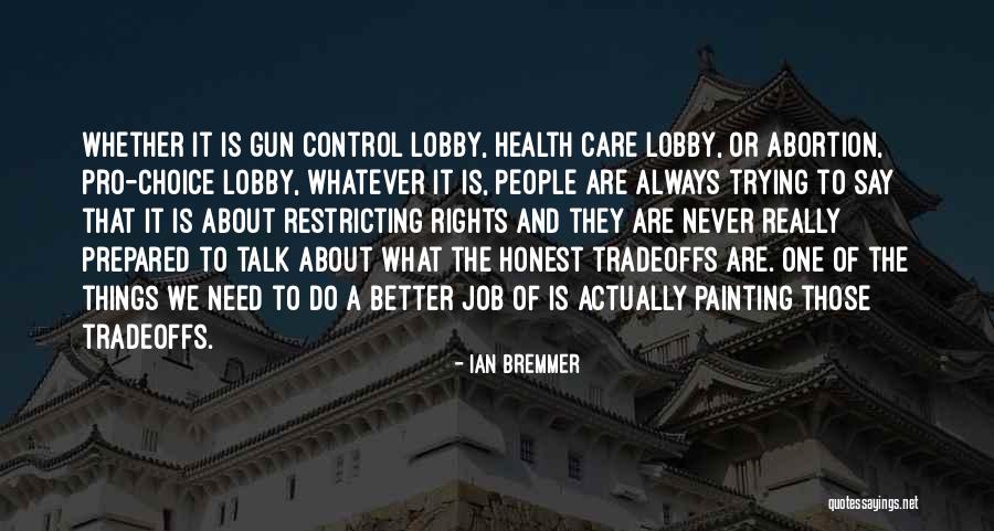 Pro Choice Abortion Quotes By Ian Bremmer Pro Choice Abortion Quotes By Ian Bremmer