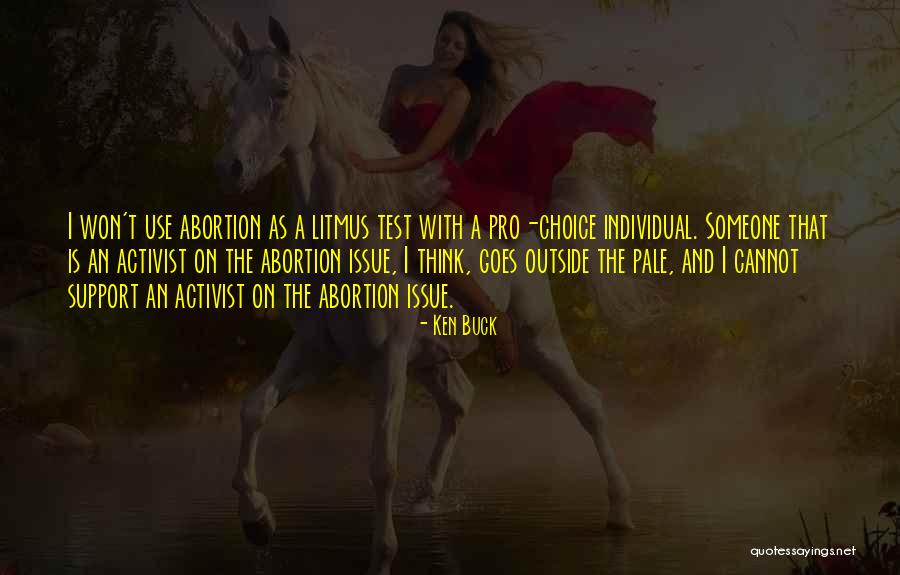 Pro Choice Abortion Quotes By Ken Buck Pro Choice Abortion Quotes By Ken Buck