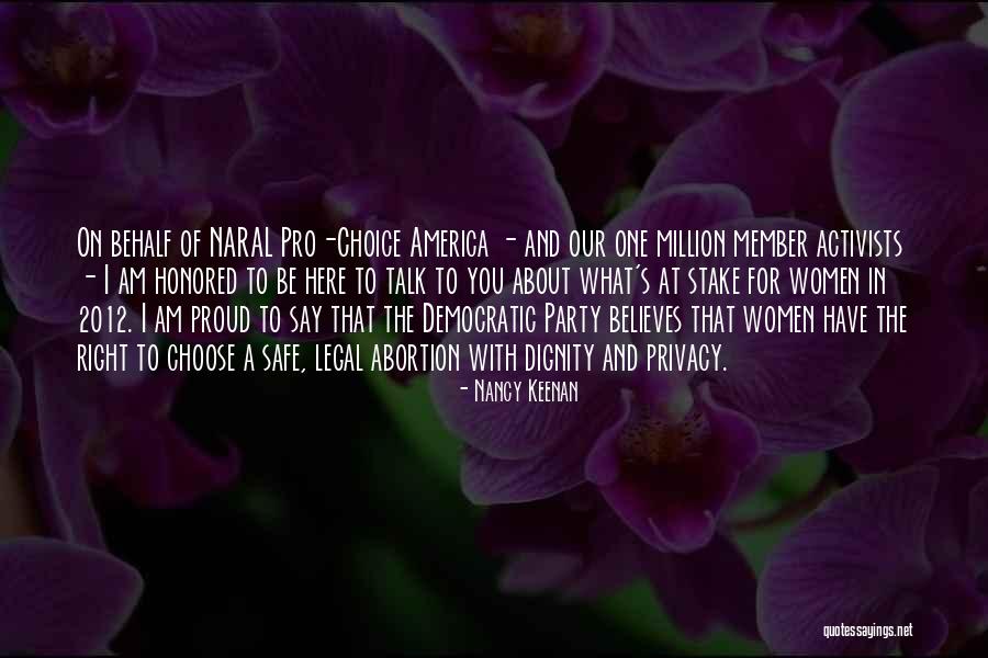 Pro Choice Abortion Quotes By Nancy Keenan Pro Choice Abortion Quotes By Nancy Keenan