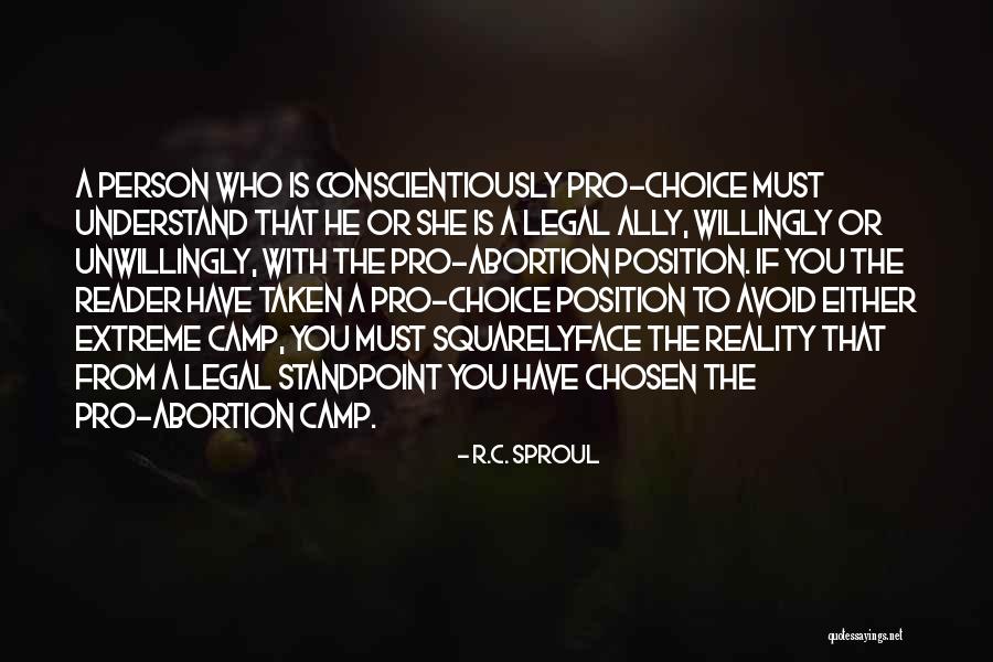 Pro Choice Abortion Quotes By R.C. Sproul Pro Choice Abortion Quotes By R.C. Sproul
