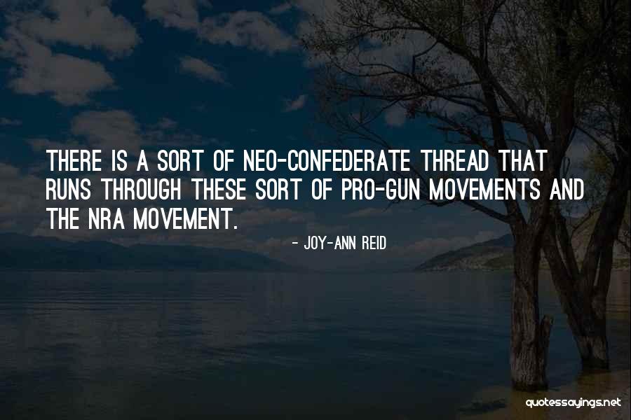 Pro Confederate Quotes By Joy-Ann Reid