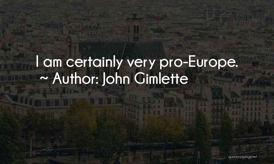 Pro Europe Quotes By John Gimlette