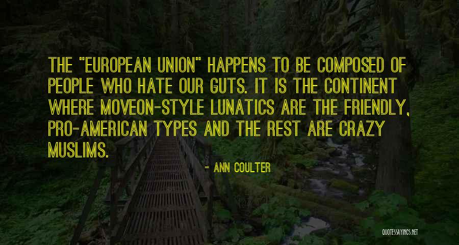 Pro European Quotes By Ann Coulter Pro European Quotes By Ann Coulter